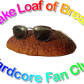 Ariel My Friend - Fake Loaf of Bread Hardcore Fan Club | T-shirt