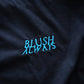 Blush Always Stick | T-Shirt