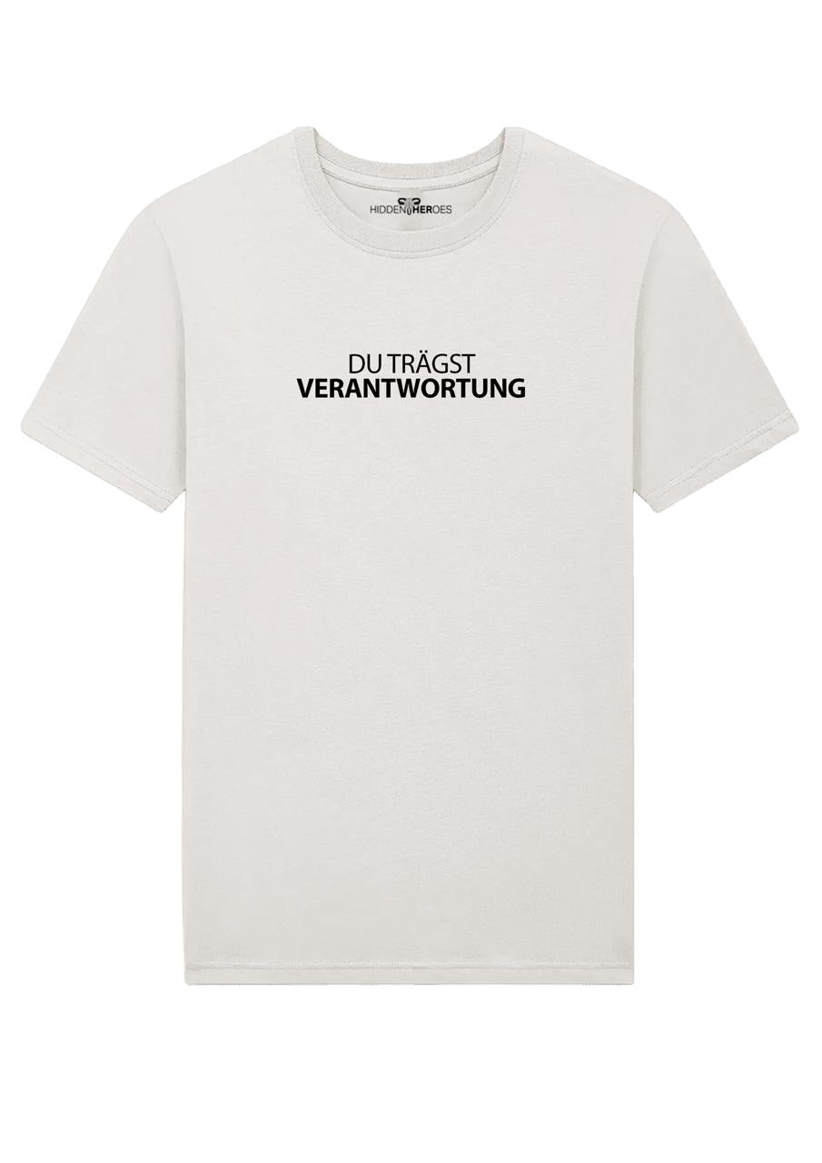 Hidden Heroes T-Shirt offwhite mit schwarzer Schrift DU TRÄGST VERANTWORTUNG